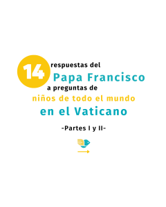 14 respuestas del Papa a 14 variadas preguntas de niños de todo el mundo en Vaticano